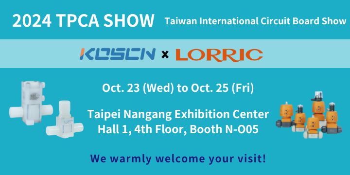 เข้าร่วมงาน TPCA Show 2024 – LORRIC ผนึกกำลังกับ KOSCN ในงานแสดงสินค้าแผงวงจรไต้หวัน 