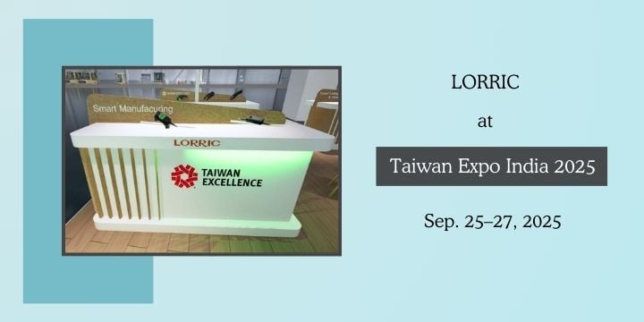 Sep 25–27, LORRIC at Taiwan Excellence Pavilion, India Expo