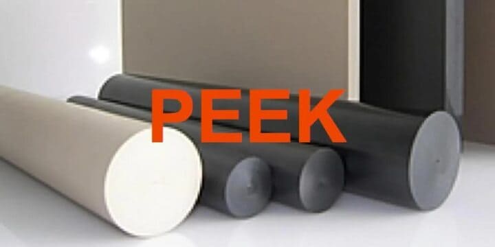 PEEK คืออะไร? ตารางคุณสมบัติวัสดุของ PEEK