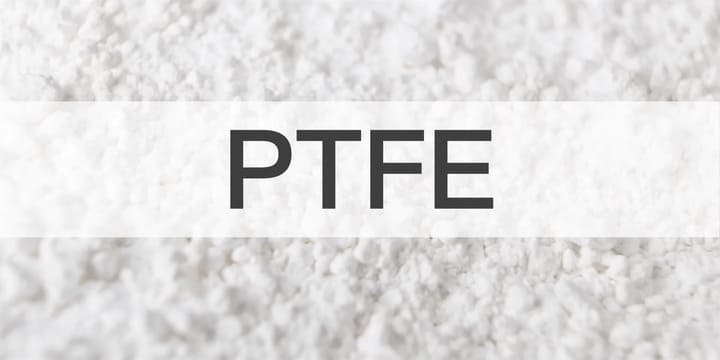 PTFE คืออะไร? ตารางคุณสมบัติวัสดุของ PTFE